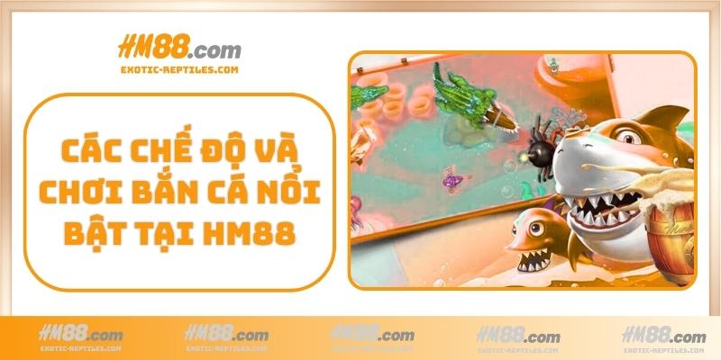 Các chế độ và phòng chơi bắn cá nổi bật tại HM88