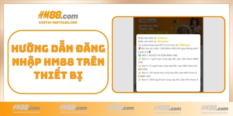 Hướng dẫn đăng nhập HM88 trên thiết bị