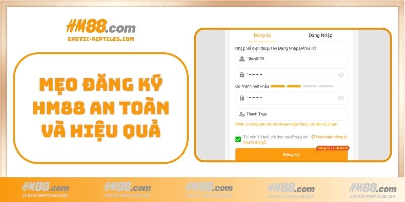 Mẹo đăng ký HM88 an toàn và hiệu quả